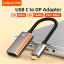 CABLETIME- Zinc Alloy USB C TO DisplayPort Adapter 8K/60Hz, Input: USB-C Male Gold Plated, Output: DP Female, Resolution: 8K60Hz 4K144Hz Max, Shell: Zinc Alloy, Wire: USB3.2 CABLE, Jacket:Black Braided, OD:5.1mm, SKU- CT-CMDF8K-ZG