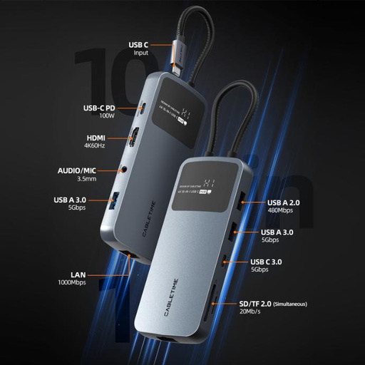 CABLETIME- 10-IN-1 4K60Hz USB C HUB SCREEN SERIES,Input: USB C; Output: 1×HDMI 4K60Hz,  2×USB-A 3.0 5Gbps, 1×USB-C 3.0 5Gbps, 2×USB-A 2.0,1×SD/TF 2.0, 1×USB-C PD 100W, 1×LAN 1000Mbps,  1×Audio&Mic 3.5mm; Material: Aluminum Shell+Braided Wire, SKU: CT-HUBD2-AG